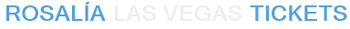 Rosalía Las Vegas Tickets